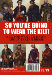 So Youre Going To Wear The Kilt
