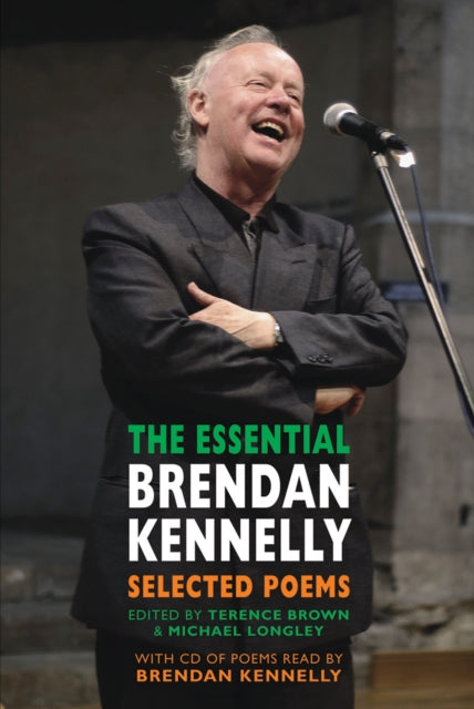Essential Brendan Kennelly Selected Poem