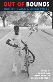 Out Of Bounds British Black & Asian Poet By Kay, Jackie (ed)
