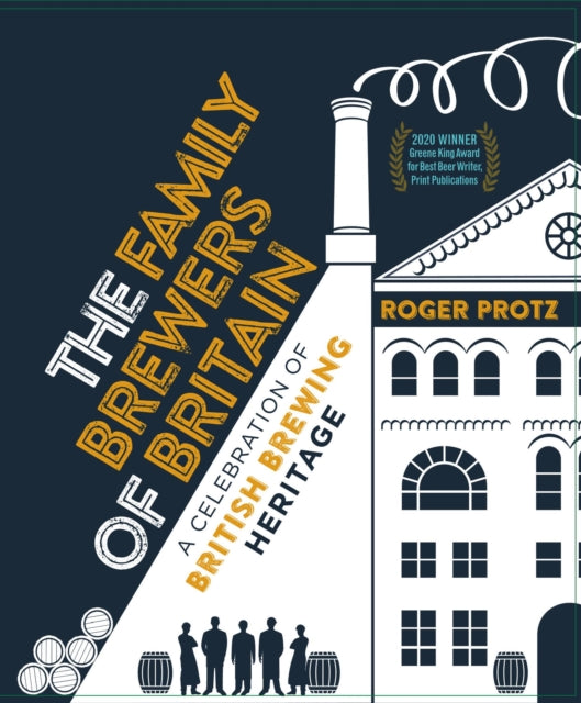 The Family Brewers Of Britain By Protz  Roger