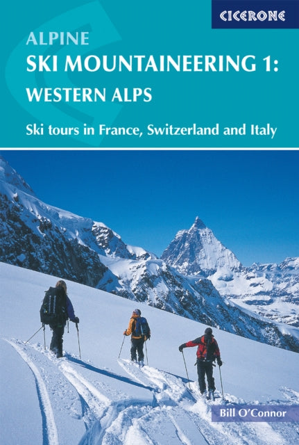 Alpine Ski Mountaineering 1 Western Alps