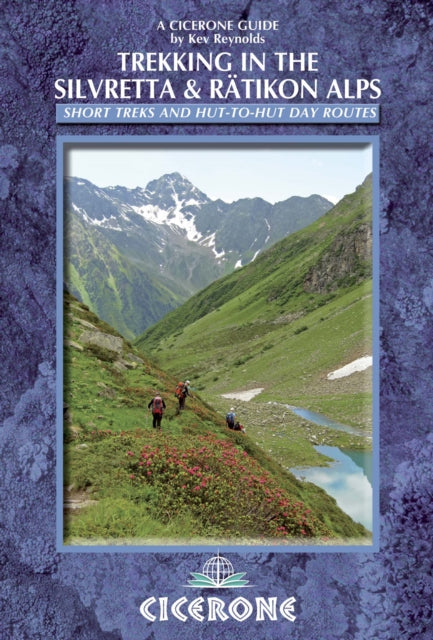 Trekking In The Silvretta & Ratikon Alps