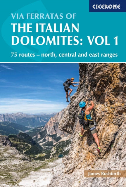 Via Ferratas Of The Italian Dolomites Vo By Rushforth, James