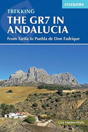 Trekking The Gr7 In Andalucia By Hunter-watts, Guy