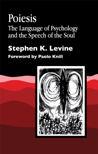 Poiesis By Stephen K. Levine