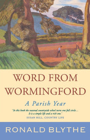 Word From Wormingford: A Parish Year