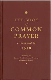 Book Of Common Prayer As Proposed 1928