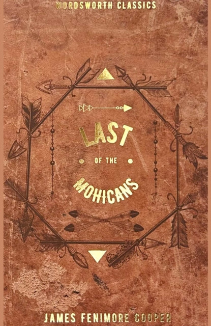Last Of The Mohicans By Cooper, J Fenimore