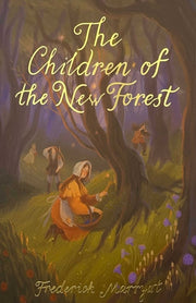 Children Of The New Forest By Marryat, Captain