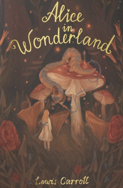 Alice In Wonderland & Through The Lookin