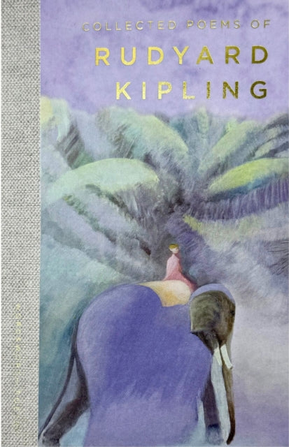 Collected Poems Of Rudyard Kipling