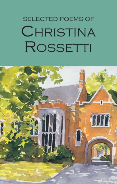 Selected Poems Of Christina Rossetti