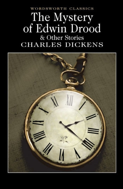 Mystery Of Edwin Drood & Other Stories