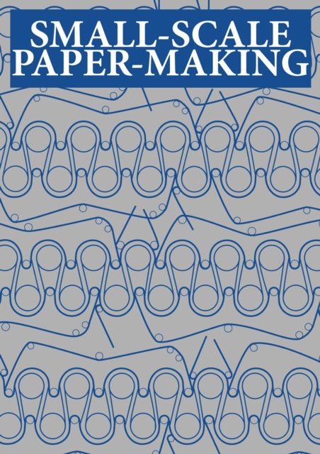 Small-scale Papermaking