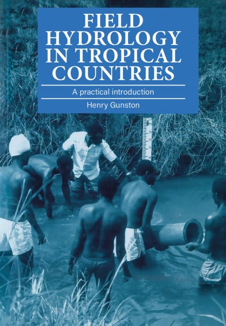 Field Hydrology In Tropical Countries :