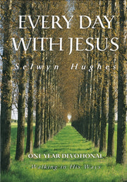 Edwj One Year Devotional Walking In His By Hughes, Selwyn