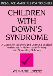 Children With Down's Syndrome : A Guide