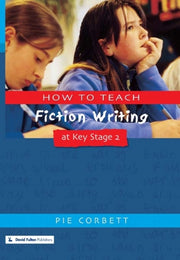 How To Teach Fiction Writing Key Stage 2