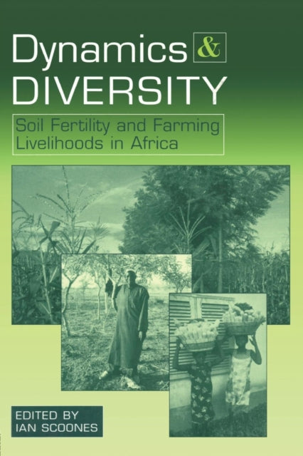 Dynamics And Diversity: Soil Fertility A