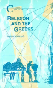 Religion & The Greeks By Garland, Robert