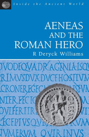Aeneas & The Roman Hero By Williams, Robert