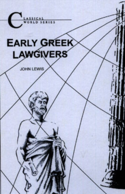 Early Greek Lawgivers By Lewis, John David