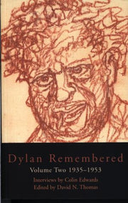 Dylan Remembered Vol Two 1935-1953 By Unknown