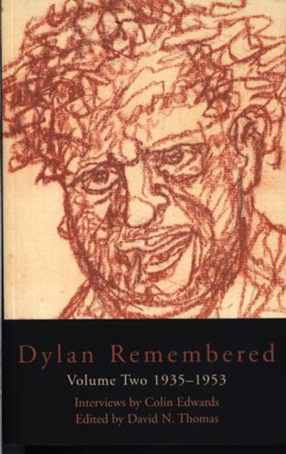 Dylan Remembered Vol Two 1935-1953 By Unknown