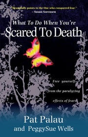 What To Do When Youre Scared To Death