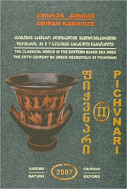 Pichvnari Volume 2 19671987
