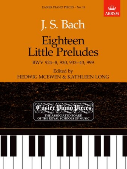 Eighteen Little Preludes Bwv 9248 930 93 By Bach, J. S.