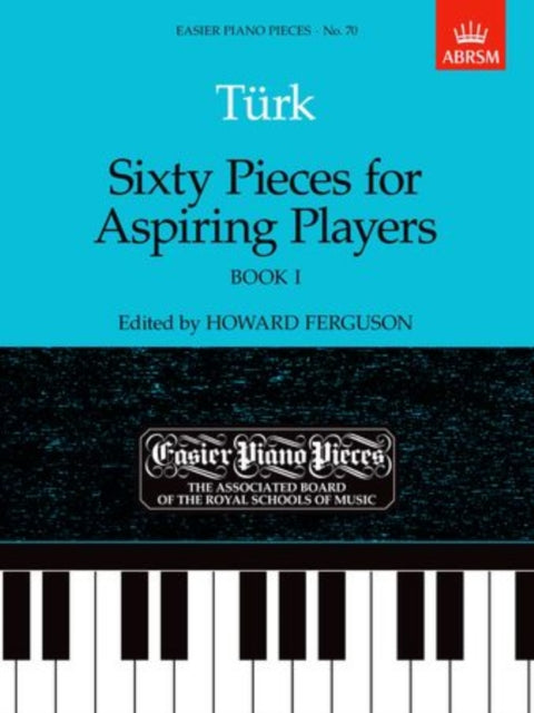 Sixty Pieces For Aspiring Players Book I
