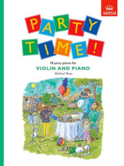 Party Time 18 Party Pieces For Violin &