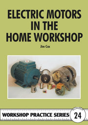 Electric Motors In The Home Workshop