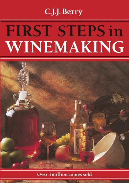 First Steps In Winemaking