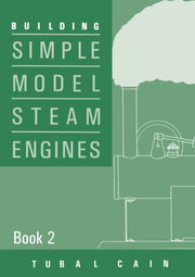 More Simple Model Steam Engines Book 2