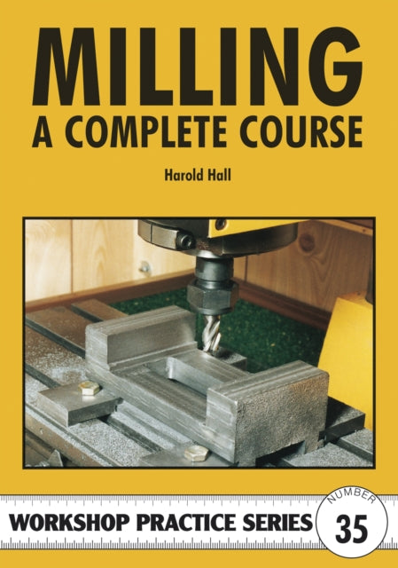 Milling A Complete Course