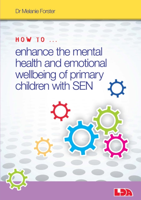 How To Enhance The Mental Health/emotion By Forster, Melanie