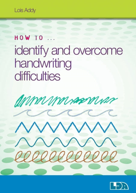 Identify & Overcome Handwriting Difficul