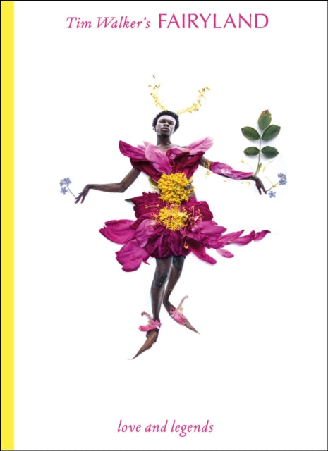 Tim Walkers Fairyland By Tim Walker Susanna B