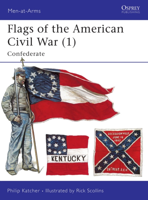 Maa 252 Flags Of American Civil War By Katcher Philip