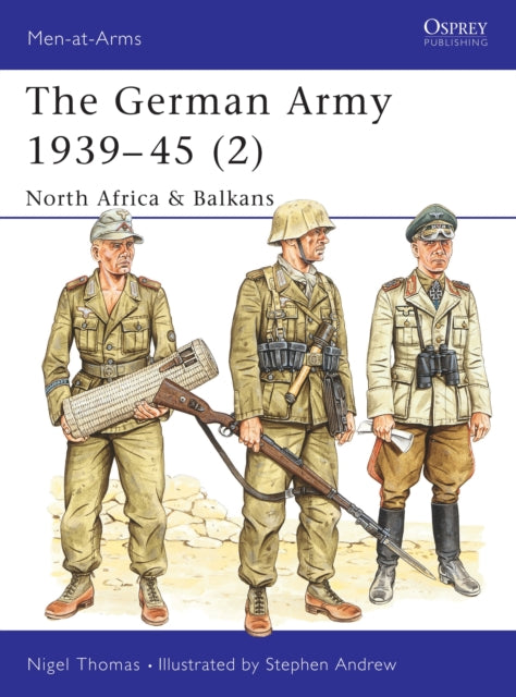 German Army 1939-45 2 Nth Africa/balkans By Thomas, Nigel