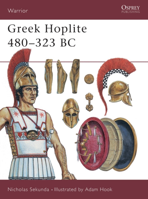 Greek Hoplite 480-323 Bc By Sekunda, Nicholas V