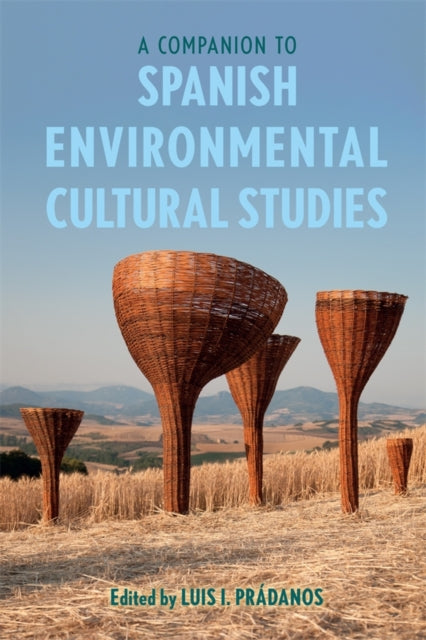 Companion To Spanish Environmental Cultu