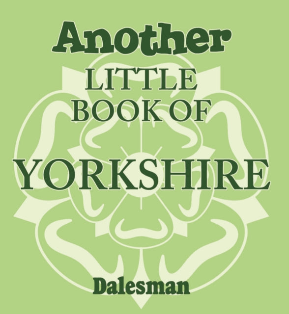 Another Little Book Of Yorkshire