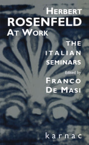 Herbert Rosenfeld At Work Italian Semina