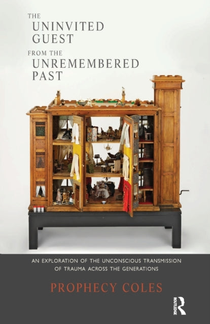 Uninvited Guest From The Unremembered Pa By Coles, Prophecy