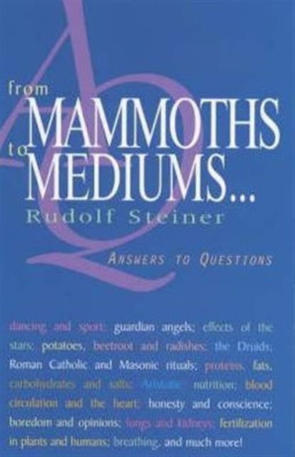 From Mammoths To Mediums