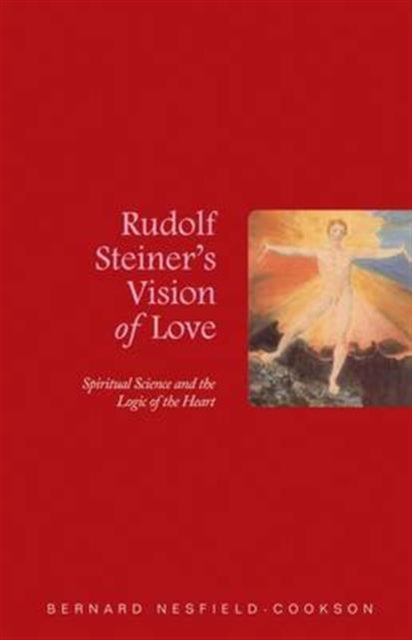 Rudolf Steiner S Vision Of Love