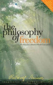 Philosophy Of Freedom By Steiner,rudolf